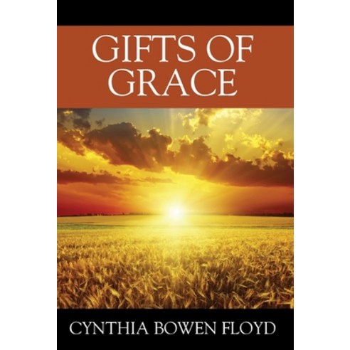 Gifts of Grace Hardcover, Outskirts Press, English, 9781977235145