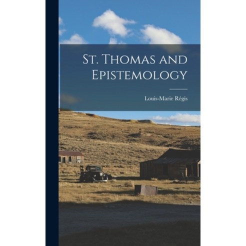 (영문도서) St. Thomas and Epistemology Hardcover, Hassell Street Press ...