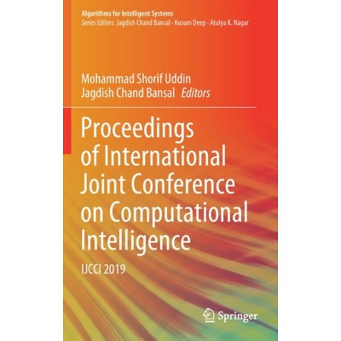 Proceedings of International Joint Conference on Computational Intelligence: Ijcci 2019 Hardcover, Springer