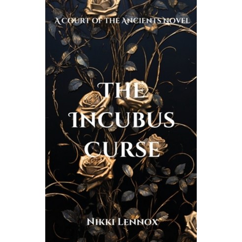 (영문도서) The Incubus Curse Paperback, Nikki Lennox, English, 9798989845101