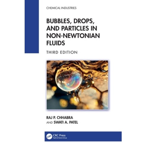 (영문도서) Bubbles Drops and Particles in Non-Newtonian Fluids Hardcover, CRC Press, English, 9780367203023