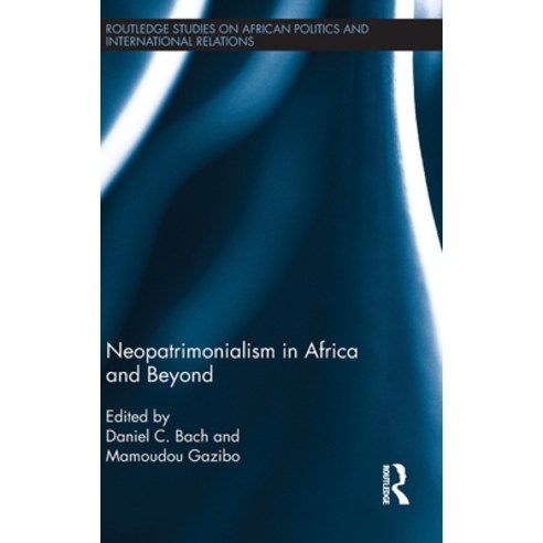 (영문도서) Neopatrimonialism in Africa and Beyond Hardcover, Routledge, English, 9780415687935