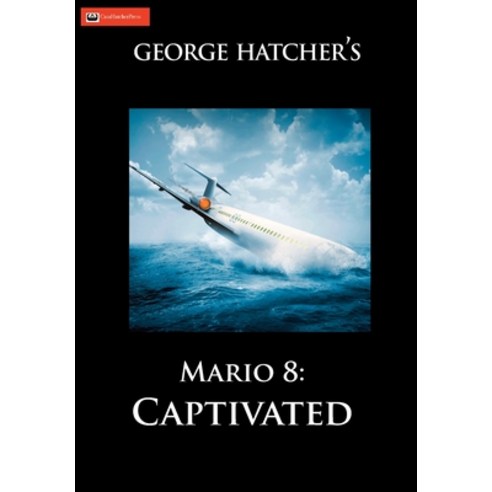 Mario 8: Captivated Hardcover, Casahatcherpress, English, 9781733235112