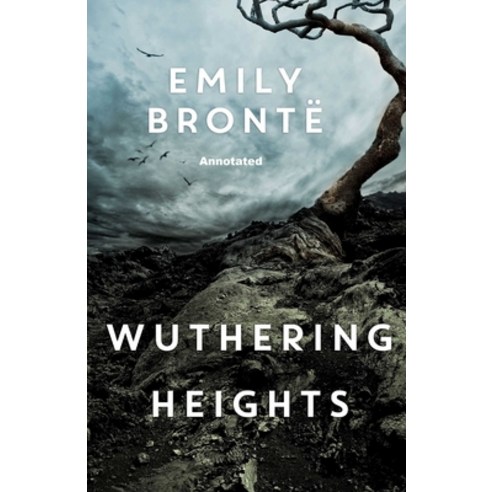 Wuthering Heights Annotated Paperback, Independently Published, English, 9798695522174