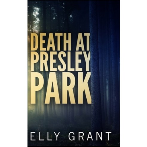Death at Presley Park Hardcover, Blurb