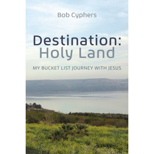 (영문도서) Destination: My Bucket List Journey with Jesus Paperback, Resource Publications (CA), English, 9798385238767