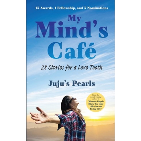 (영문도서) My Mind''s Café: 28 Stories for a Love Tooth Paperback, Notion Press, English, 9798887333984