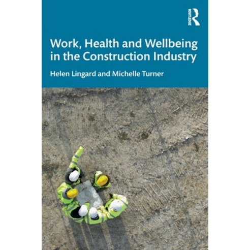 (영문도서) Work Health and Wellbeing in the Construction Industry Paperback, Routledge, English, 9780367410094