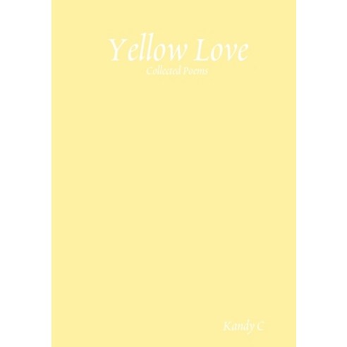 (영문도서) Yellow Love Paperback, Lulu.com, English, 9781326985554