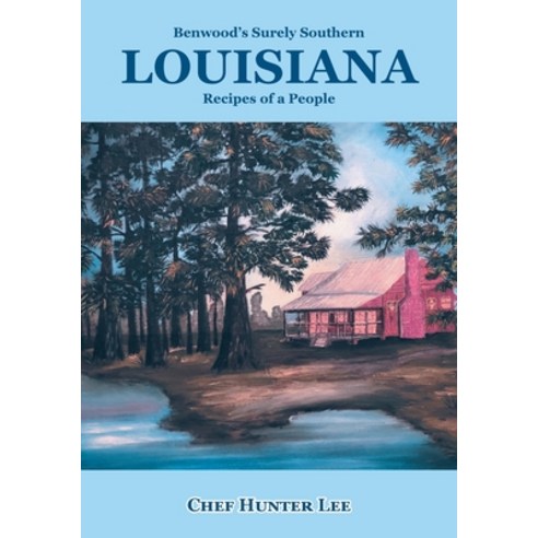 (영문도서) Louisiana: Recipes of a People Paperback, Fulton Books
