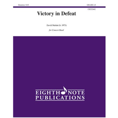 (영문도서) Victory in Defeat: Conductor Score & Parts Paperback, Alfred Music, English, 9781771578943
