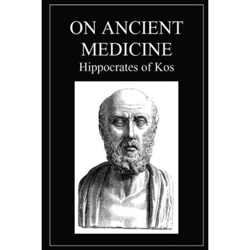 (영문도서) On Ancient Medicine Paperback, Dalcassian Publishing Company, English, 9781960069412