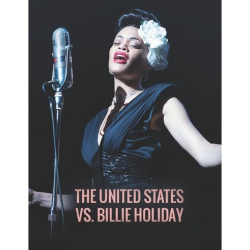 (영문도서) The United States Vs Billie Holiday: Screenplay Paperback, Independently Published, English, 9798760221032