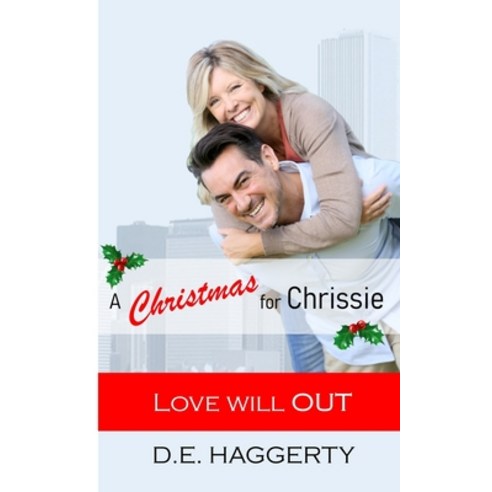 (영문도서) A Christmas for Chrissie: a later in life romantic comedy Paperback, Independently Published, English, 9798767093151