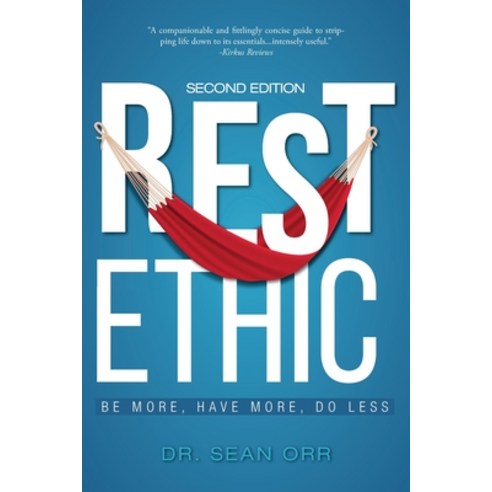 Rest Ethic: Be More Have More Do Less Paperback, FriesenPress, English, 9781525559839