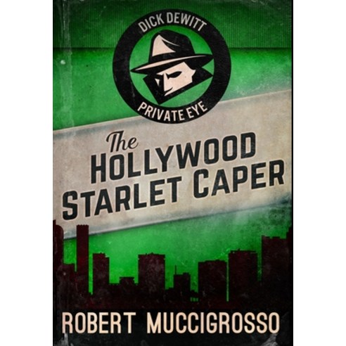 The Hollywood Starlet Caper: Premium Large Print Hardcover Edition Hardcover, Blurb, English, 9781034660491