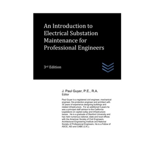 (영문도서) An Introduction to Electrical Substation Maintenance for Professional Engineers Paperback, Independently Published, English, 9798853354661