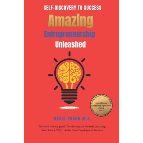 (영문도서) Amazing Entrepreneurship Unleashed: From Self-Discovery to Success Paperback, Book Writer Corner, English, 9781960815897