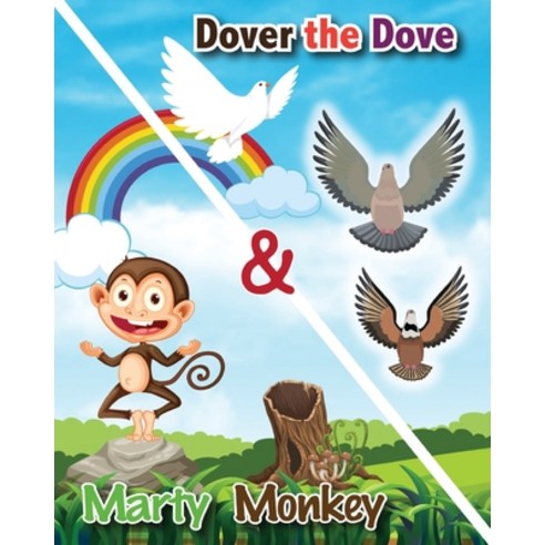 Dover the Dove & Marty Monkey Paperback, Indy Pub, English, 9781087951119