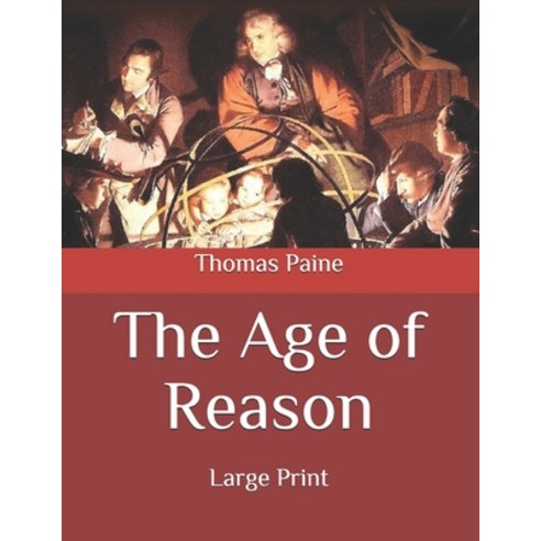 The Age of Reason: Large Print Paperback, Independently Published, English, 9798634535555