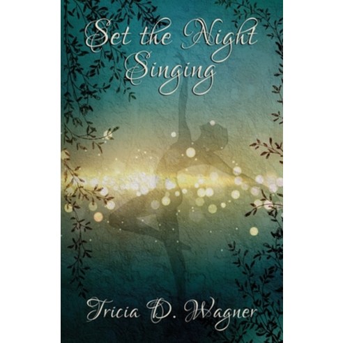 (영문도서) Set the Night Singing Paperback, Independently Published, English, 9798800241365