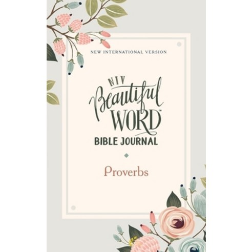 Niv Beautiful Word Bible Journal Proverbs Paperback Comfort Print Paperback, Zondervan, English, 9780310456056