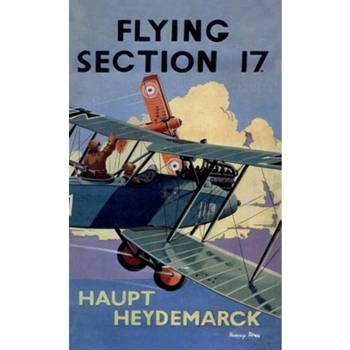 (영문도서) Flying Section 17 Hardcover, Naval & Military Press, English, 9781783319589