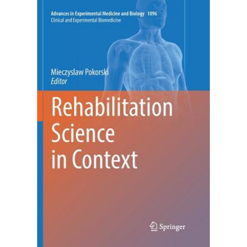 (영문도서) Rehabilitation Science in Context Paperback, Springer, English, 9783030070861