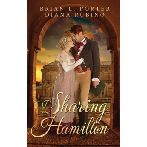 (영문도서) Sharing Hamilton Hardcover, Next Chapter, English, 9784867515297