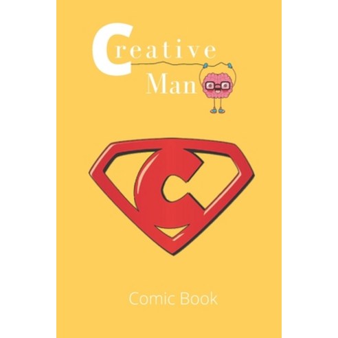 Creative Man: Comic Book: Creativity Is Just Connecting Things.: Comic 