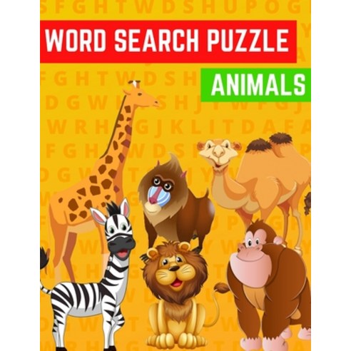 Word Search Puzzle Animals: Word Search Puzzle with Basic Spelling Vocabulary List for Preschool Spe... Paperback, Independently Published, English, 9798614887766