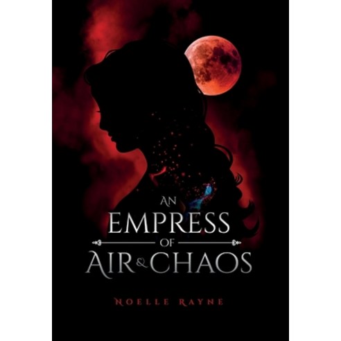 (영문도서) An Empress of Air and Chaos Hardcover, Nicole Strain, English, 9781919610924