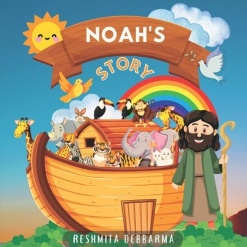 (영문도서) Noah''s Story: Noah''s Great Adventure Paperback, Notion Press, English, 9798894464350