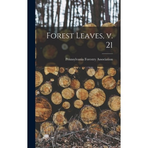 (영문도서) Forest Leaves V. 21 Hardcover, Legare Street Press, English, 9781013451409