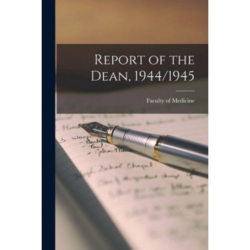 (영문도서) Report of the Dean 1944/1945 Paperback, Hassell Street Press, English, 9781015195721