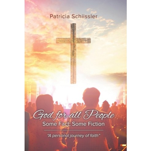 (영문도서) God for all People: Some Fact; Some Fiction Hardcover, Tellwell Talent, English, 9780228871477