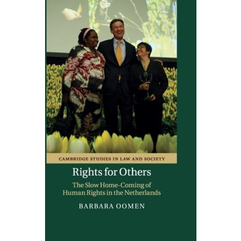 Rights for Others: The Slow Home-Coming of Human Rights in the Netherlands Hardcover, Cambridge University Press, English, 9781107041837