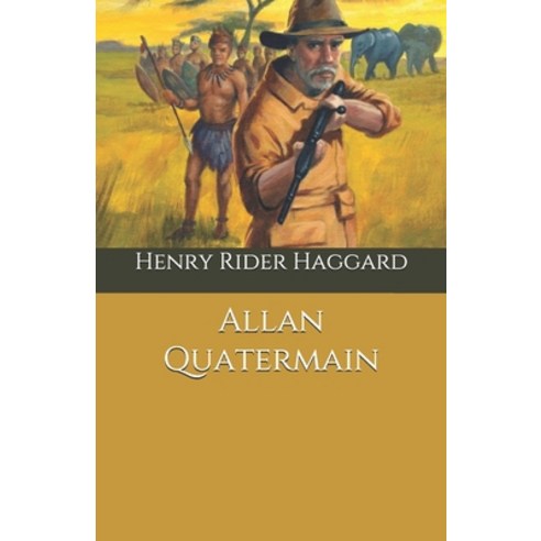 Allan Quatermain Paperback, Independently Published, English, 9798694720359