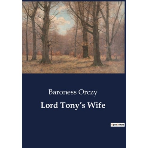 (영문도서) Lord Tony''s Wife Paperback, Culturea, English, 9791041802333