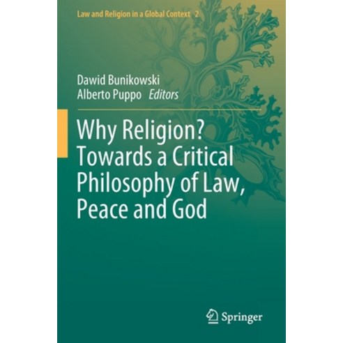Why Religion? Towards a Critical Philosophy of Law Peace and God Paperback, Springer, English, 9783030354862