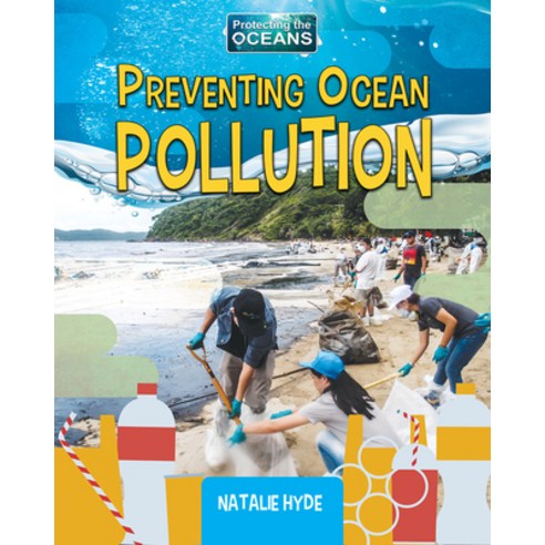 Preventing Ocean Pollution Library Binding, Crabtree Publishing Company