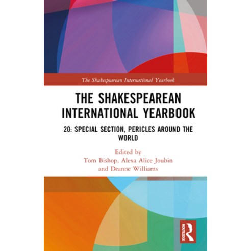 (영문도서) The Shakespearean International Yearbook: 20: Special Section Pericles Prince of Tyre Hardcover, Routledge, English, 9781032437163