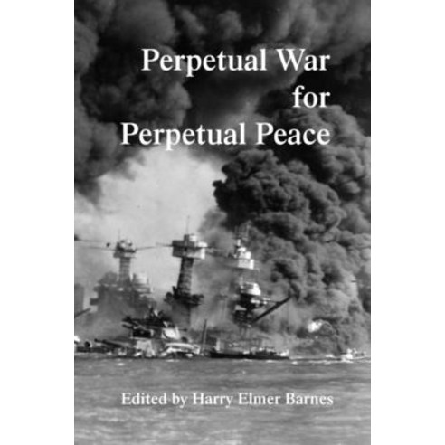 (영문도서) Perpetual War for Perpetual Peace Paperback, Scrawny Goat Books, English, 9781915645241