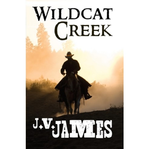 (영문도서) Wildcat Creek Paperback, Independently Published, English, 9798513667131