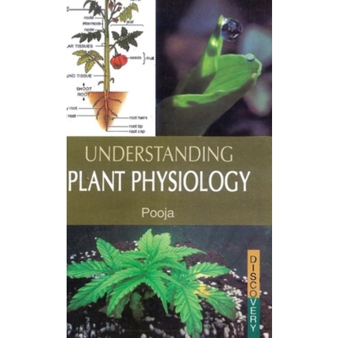 (영문도서) Understanding Plant Physiology Hardcover, Discovery Publishing House ..., English, 9788183565240