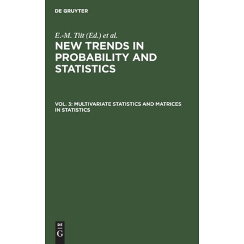 Multivariate Statistics and Matrices in Statistics Hardcover, de Gruyter
