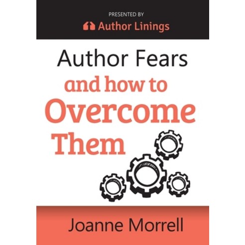 (영문도서) Author Fears and How to Overcome Them Paperback, Author Linings, English, 9780648595038