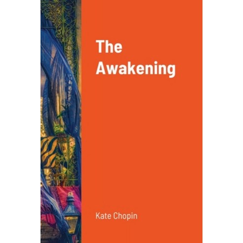 The Awakening Paperback, Lulu.com