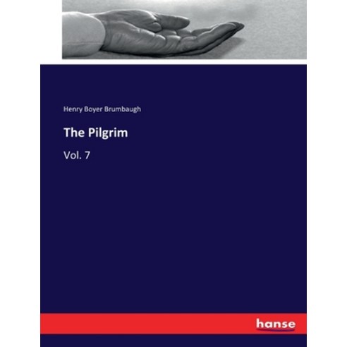 (영문도서) The Pilgrim: Vol. 7 Paperback, Hansebooks, English, 9783337293963