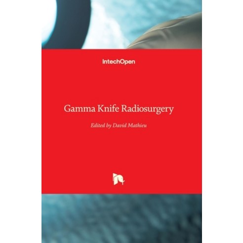 (영문도서) Gamma Knife Radiosurgery Hardcover, Intechopen, English, 9789533078885